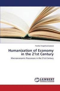 bokomslag Humanization of Economy in the 21st Century
