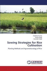 bokomslag Sowing Strategies for Rice Cultivation