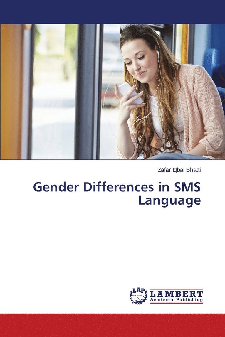 Gender Differences in SMS Language 1