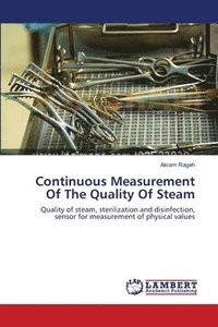 bokomslag Continuous Measurement Of The Quality Of Steam