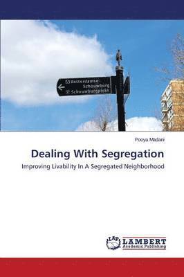 Dealing With Segregation 1