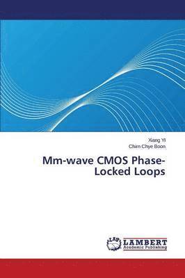 bokomslag Mm-wave CMOS Phase-Locked Loops