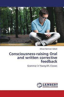 bokomslag Consciousness-raising Oral and written corrective feedback