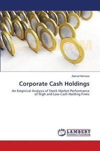 bokomslag Corporate Cash Holdings