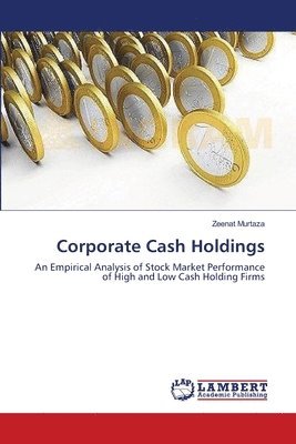 Corporate Cash Holdings 1