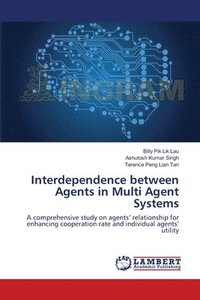 bokomslag Interdependence between Agents in Multi Agent Systems