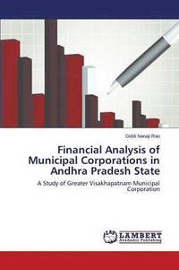 bokomslag Financial Analysis of Municipal Corporations in Andhra Pradesh State