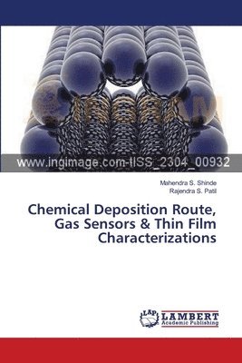 Chemical Deposition Route, Gas Sensors & Thin Film Characterizations 1