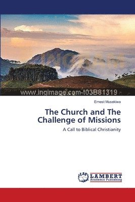 bokomslag The Church and The Challenge of Missions