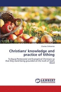 bokomslag Christians' knowledge and practice of tithing