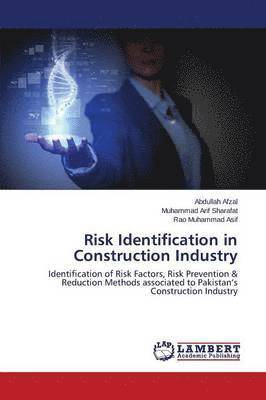 Risk Identification in Construction Industry 1