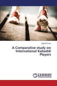 bokomslag A Comparative study on International Kabaddi Players