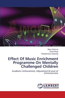 Effect Of Music Enrichment Programme On Mentally Challenged Children 1