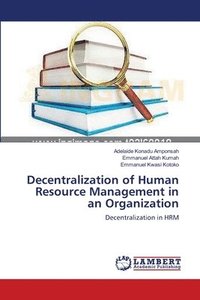 bokomslag Decentralization of Human Resource Management in an Organization