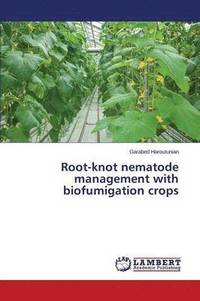 bokomslag Root-knot nematode management with biofumigation crops