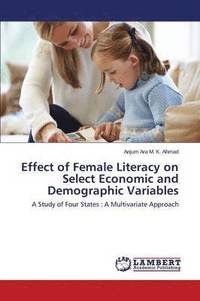 bokomslag Effect of Female Literacy on Select Economic and Demographic Variables