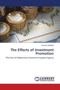 bokomslag The Effects of Investment Promotion