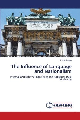 The Influence of Language and Nationalism 1