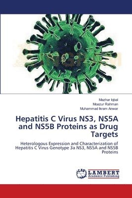 bokomslag Hepatitis C Virus NS3, NS5A and NS5B Proteins as Drug Targets