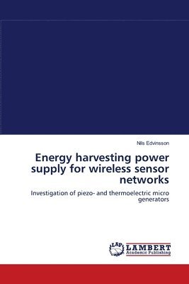 Energy harvesting power supply for wireless sensor networks 1