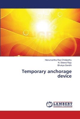 Temporary anchorage device 1