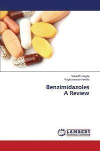 bokomslag Benzimidazoles A Review