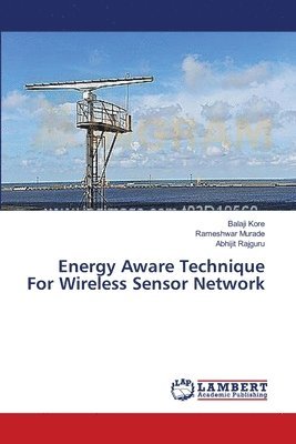 bokomslag Energy Aware Technique For Wireless Sensor Network