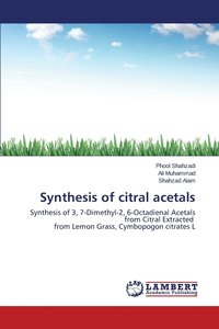 bokomslag Synthesis of citral acetals