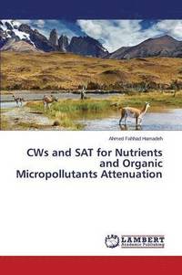 bokomslag CWs and SAT for Nutrients and Organic Micropollutants Attenuation