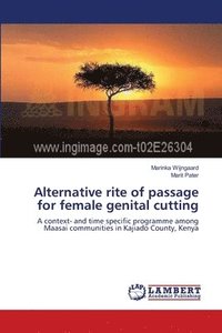 bokomslag Alternative rite of passage for female genital cutting