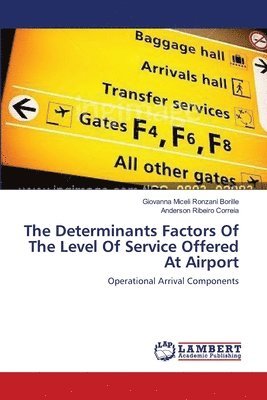 The Determinants Factors Of The Level Of Service Offered At Airport 1
