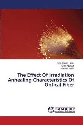 The Effect Of Irradiation Annealing Characteristics Of Optical Fiber 1