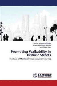 bokomslag Promoting Walkability in Historic Streets