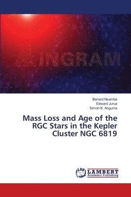 Mass Loss and Age of the RGC Stars in the Kepler Cluster NGC 6819 1