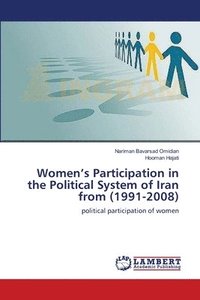 bokomslag Women's Participation in the Political System of Iran from (1991-2008)