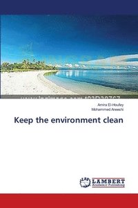 bokomslag Keep the environment clean