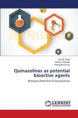 Quinazolines as potential bioactive agents 1
