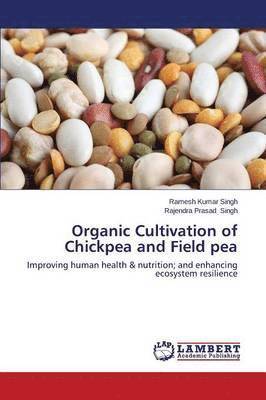 Organic Cultivation of Chickpea and Field pea 1