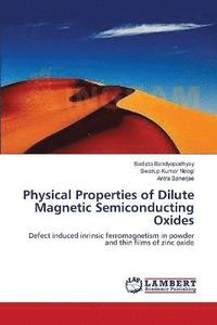bokomslag Physical Properties of Dilute Magnetic Semiconducting Oxides