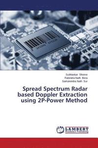 bokomslag Spread Spectrum Radar based Doppler Extraction using 2P-Power Method