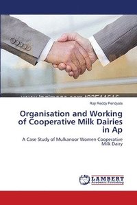 bokomslag Organisation and Working of Cooperative Milk Dairies in Ap