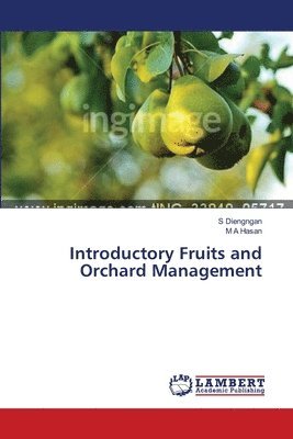 Introductory Fruits and Orchard Management 1