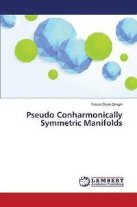 bokomslag Pseudo Conharmonically Symmetric Manifolds