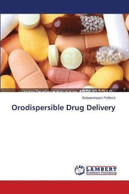 Orodispersible Drug Delivery 1