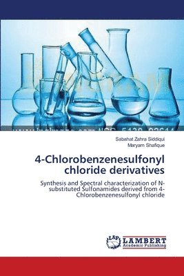 4-Chlorobenzenesulfonyl chloride derivatives 1