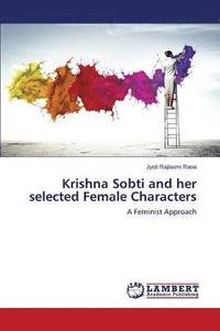 bokomslag Krishna Sobti and her selected Female Characters