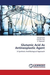 bokomslag Glutamic Acid As Antineoplastic Agent