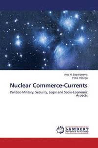 bokomslag Nuclear Commerce-Currents