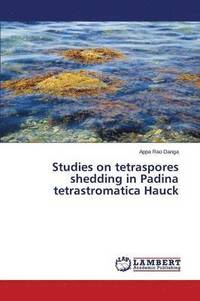 bokomslag Studies on tetraspores shedding in Padina tetrastromatica Hauck
