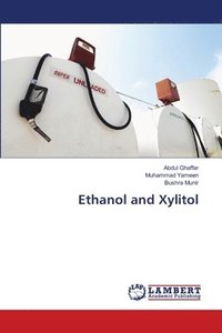 bokomslag Ethanol and Xylitol